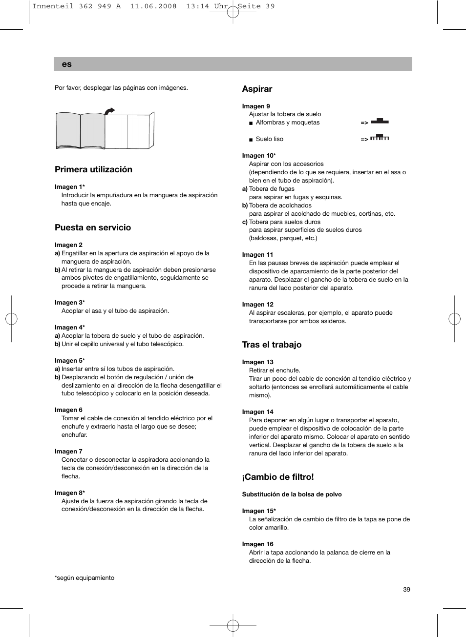 Primera utilización, Puesta en servicio, Aspirar | Tras el trabajo, Cambio de filtro | Bosch BSGL 2MOVE2 User Manual | Page 41 / 90