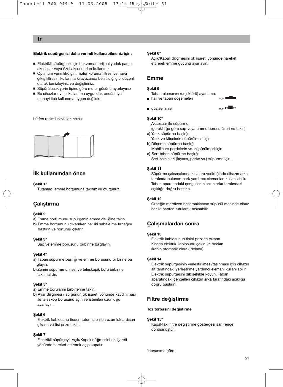 Lk kullan∂mdan önce, Çalıștırma, Emme | Çalıșmalardan sonra, Filtre de ˘giștirme | Bosch BSGL 2MOVE2 User Manual | Page 53 / 90