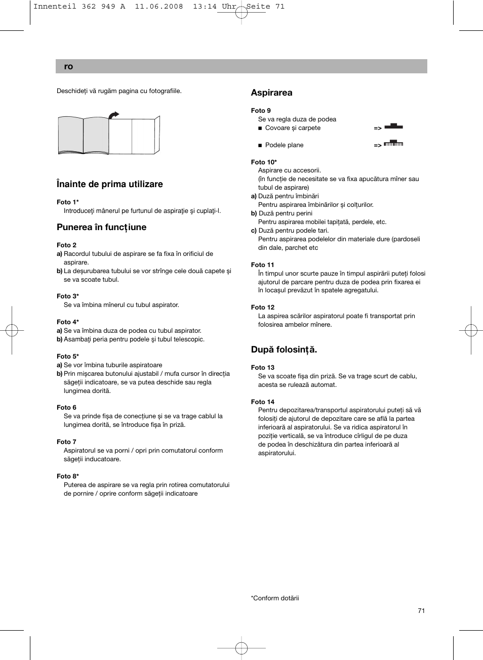 Înainte de prima utilizare, Punerea în funcţiune, Aspirarea | După folosinţă | Bosch BSGL 2MOVE2 User Manual | Page 73 / 90