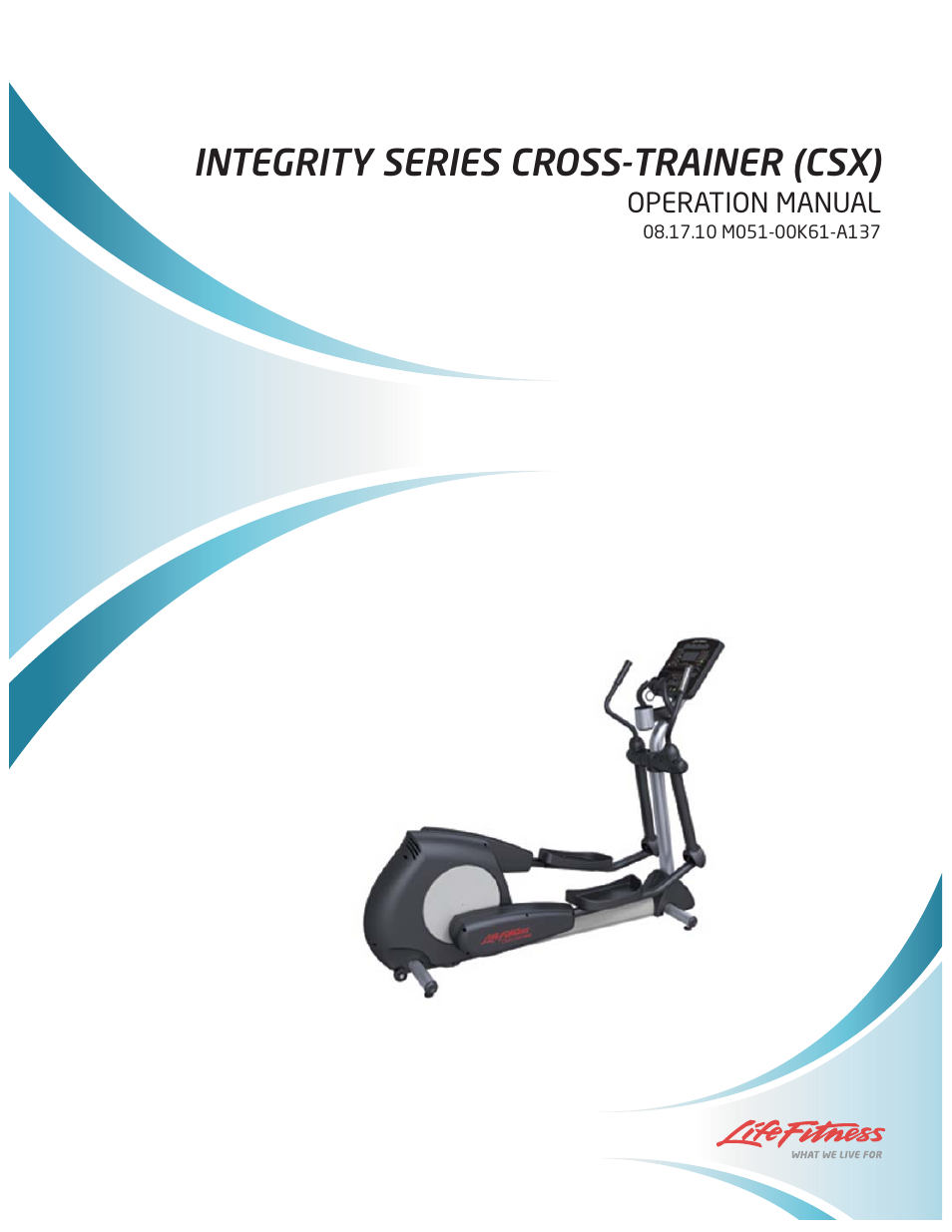 Life Fitness INTEGRITY SERIES M051-00K61-A137 User Manual | 43 pages