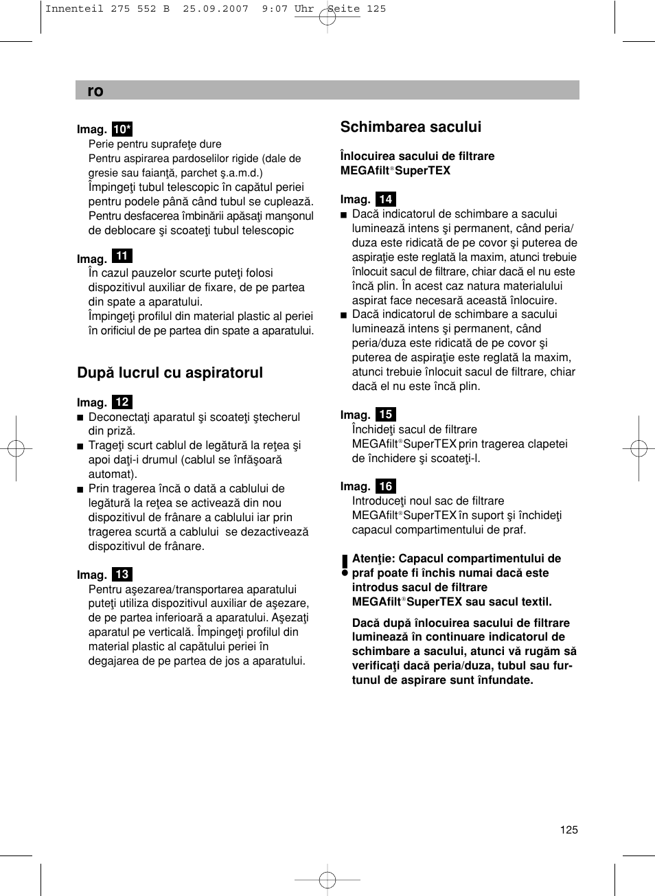 Schimbarea sacului, Dupå lucrul cu aspiratorul | Bosch BSG8PRO1 User Manual | Page 130 / 157