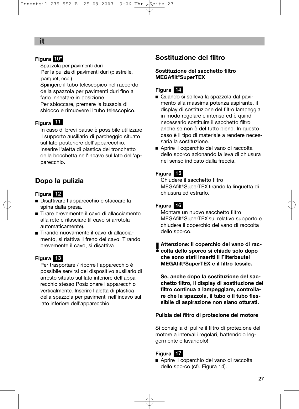 Sostituzione del filtro, Dopo la pulizia | Bosch BSG8PRO1 User Manual | Page 32 / 157