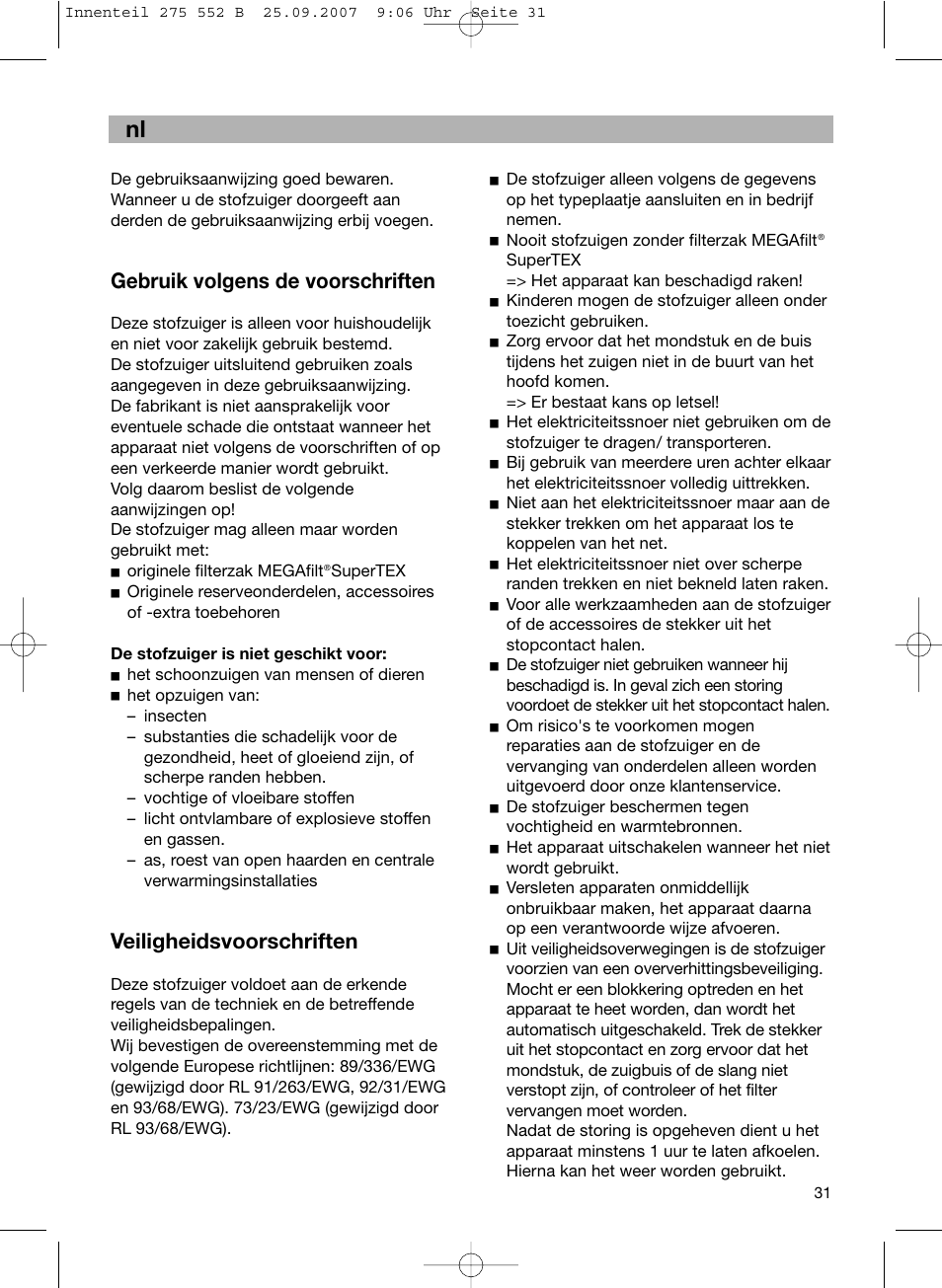 De nl, Gebruik volgens de voorschriften, Veiligheidsvoorschriften | Bosch BSG8PRO1 User Manual | Page 36 / 157