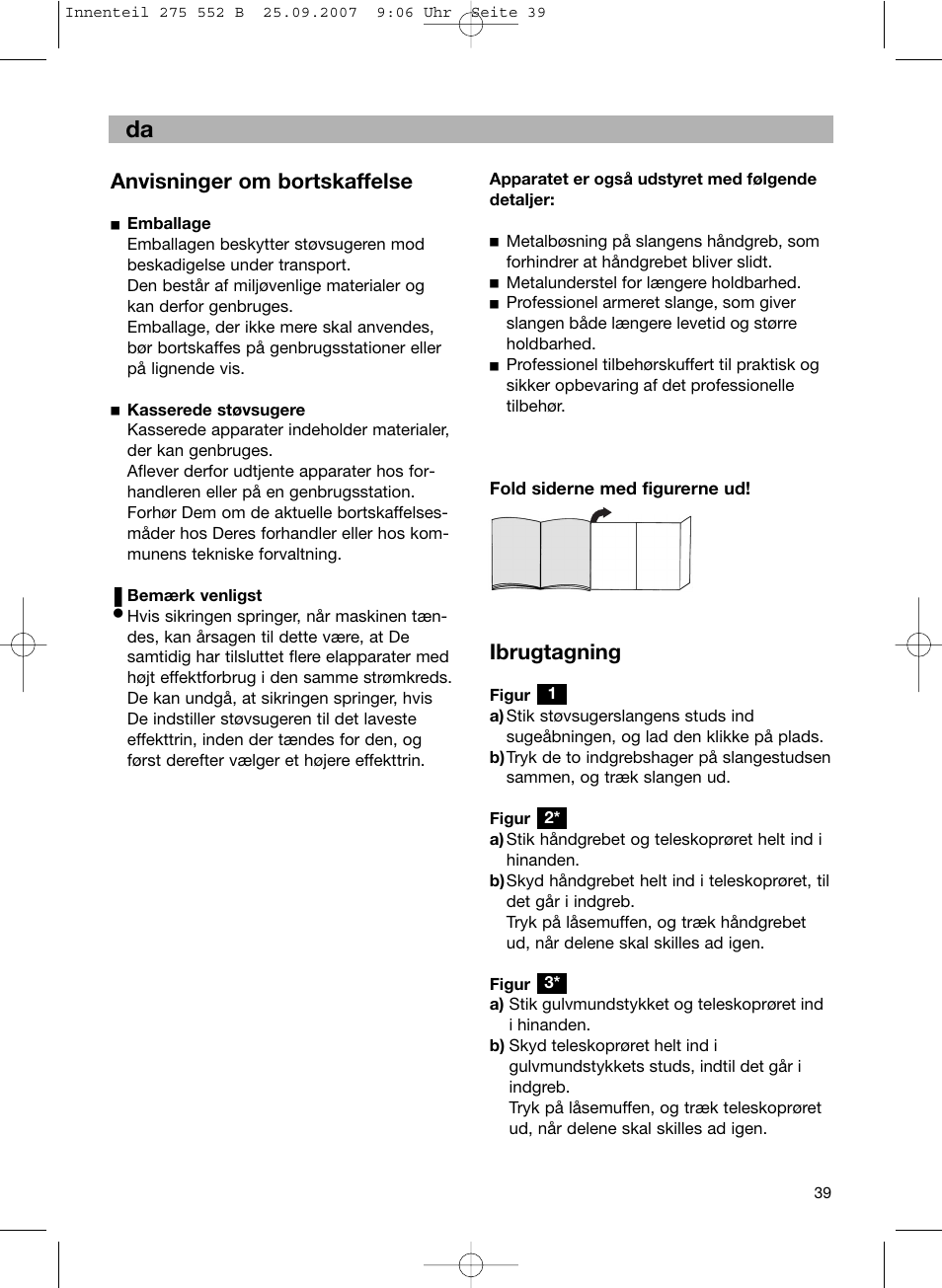 Anvisninger om bortskaffelse, Ibrugtagning | Bosch BSG8PRO1 User Manual | Page 44 / 157