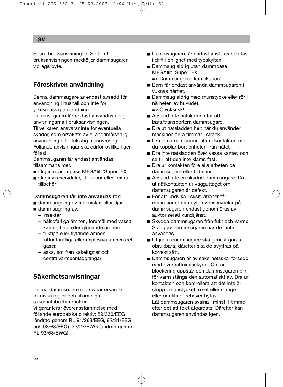 Föreskriven användning, Säkerhetsanvisningar | Bosch BSG8PRO1 User Manual | Page 57 / 157