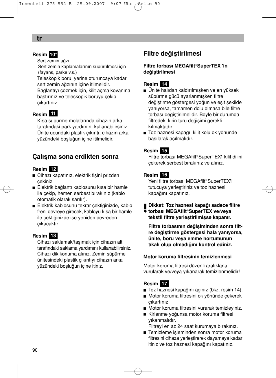 Filtre deπiµtirilmesi, Çal∂µma sona erdikten sonra | Bosch BSG8PRO1 User Manual | Page 95 / 157