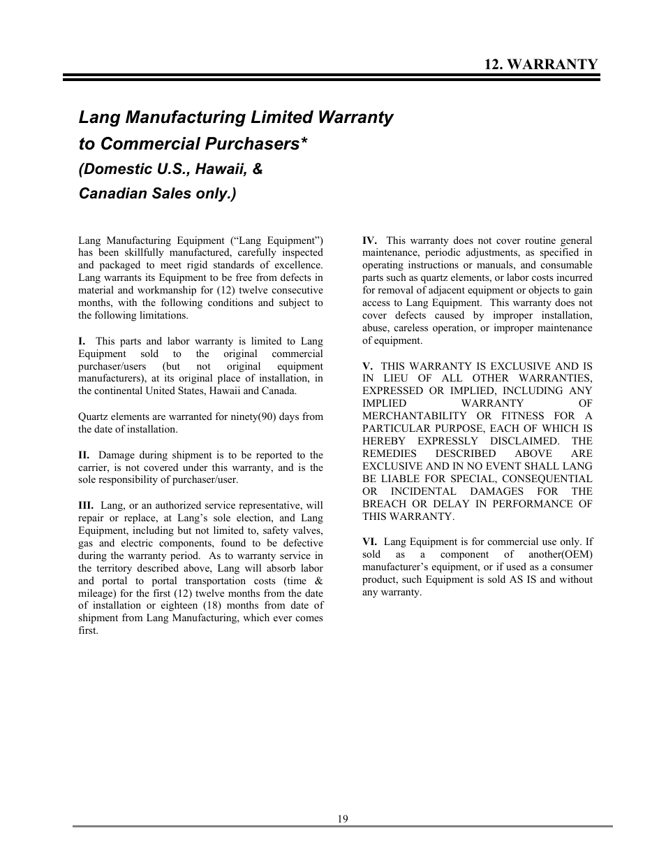 Warranty, Domestic u.s., hawaii, & canadian sales only.) | Lang Manufacturing AGC User Manual | Page 19 / 19