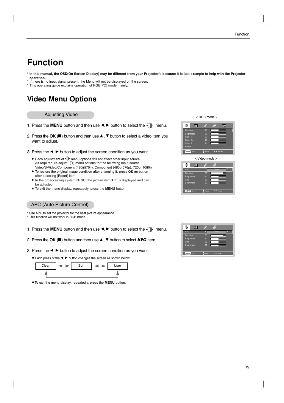 Function, Video menu options, Adjusting video | Apc (auto picture control), Press the menu button and then use, Button to select the menu. 2. press the ok, Button and then use, Button to adjust the screen condition as you want, Button to select, Item. 3. press the | LG RD-JT91 User Manual | Page 19 / 28