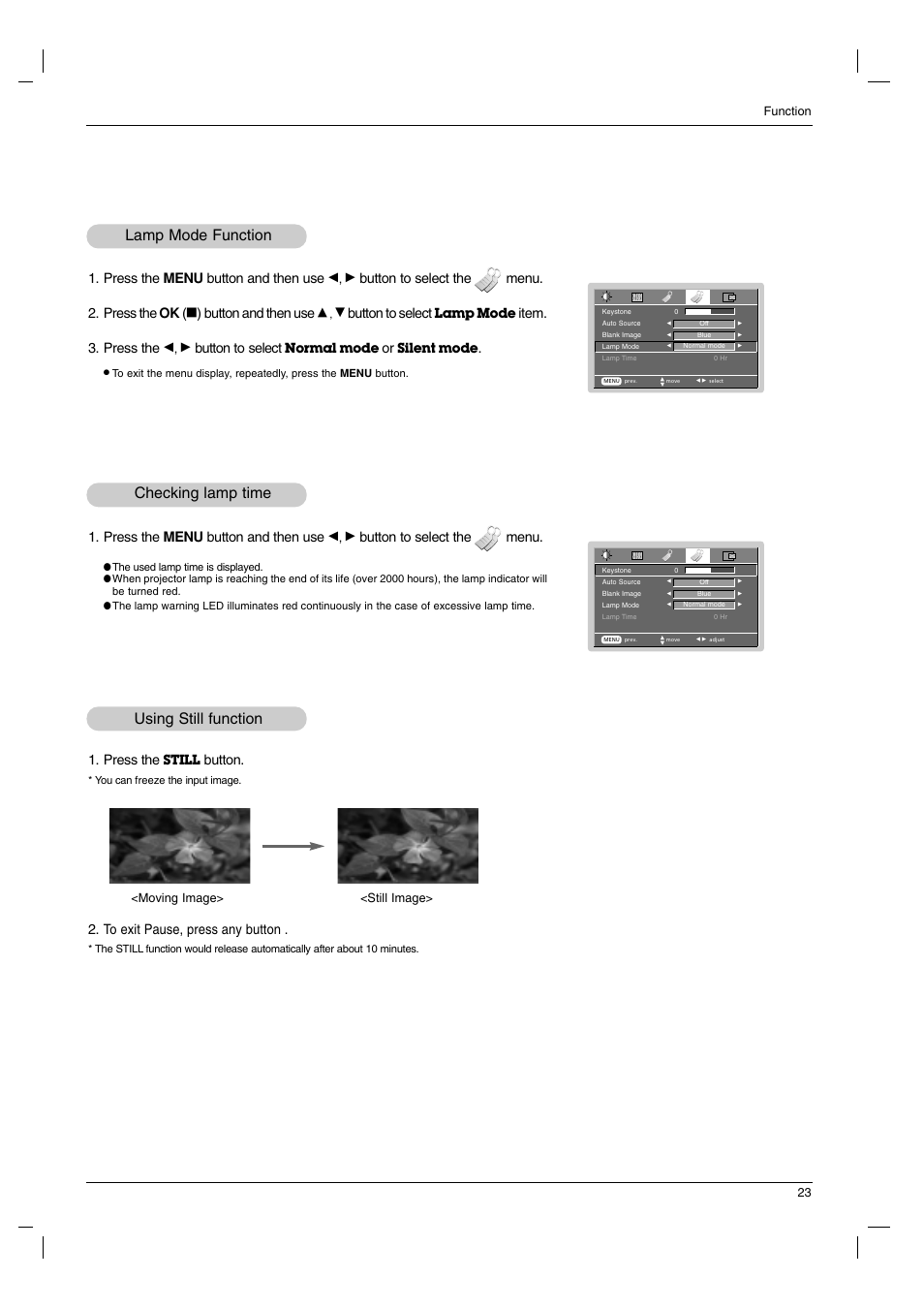 Lamp mode function, Checking lamp time, Using still function | Press the menu button and then use, Button to select the menu. 2. press the ok, Button and then use, Button to select, Item. 3. press the, Button to select the menu, Press the | LG RD-JT91 User Manual | Page 23 / 28