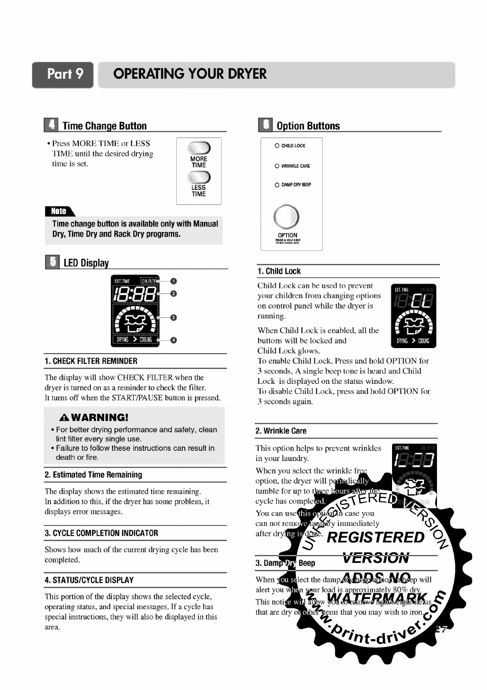 Time change button, Led display, Check filter reminder | Estimated time remaining, Cycle completion indicator, Status/cygle display, Child lock, Wrinkle care, Operating your dryer | LG TD-V12246E User Manual | Page 27 / 34