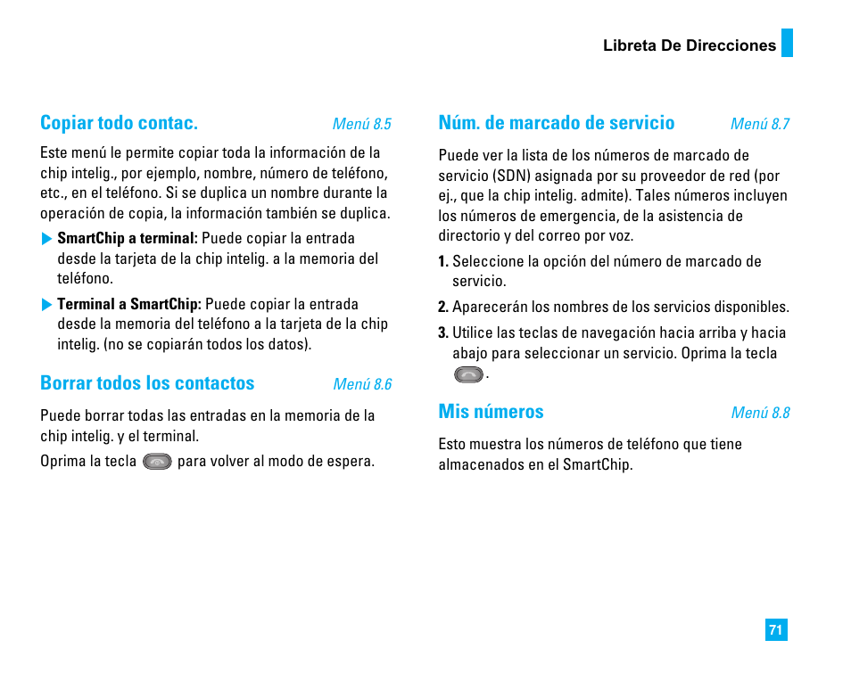 Copiar todo contac, Borrar todos los contactos, Núm. de marcado de servicio | Mis números | LG CU500 User Manual | Page 177 / 218