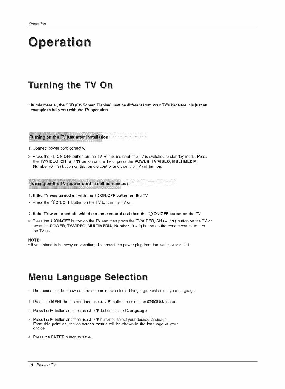 Operation, Turning on the tv just after installation, Turning on the tv (power cord is still connected) | Note, Turnin^g the tv on, Menu language selection | LG RU-42PX10C User Manual | Page 16 / 44