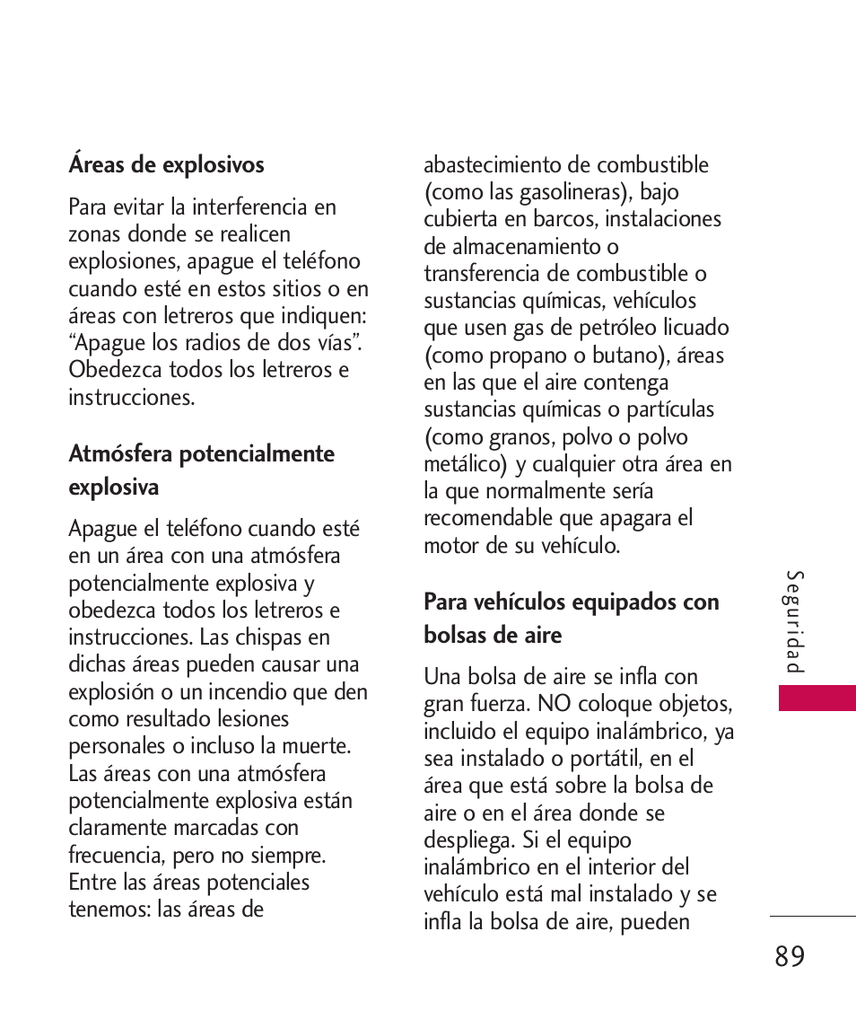 Áreas de explosivos, Atmósfera potencialmente exp, Para vehículos equipados con | Atmósfera potencialmente explosiva89, Para vehículos equipados con bolsas de aire | LG 260 User Manual | Page 204 / 240