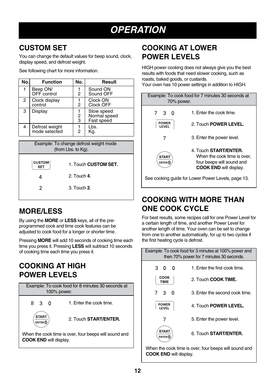 Operation, Custom set more/less, Cooking at high power levels | Cooking at lower power levels, Cooking with more than one cook cycle | LG LMV2083ST User Manual | Page 12 / 32