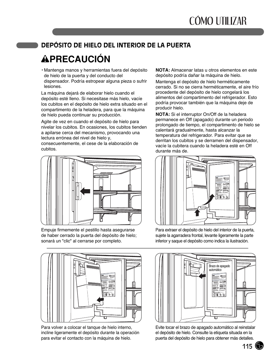 Wprecaución, 115 depósito de hielo del interior de la puerta | LG LMX25981** User Manual | Page 115 / 132