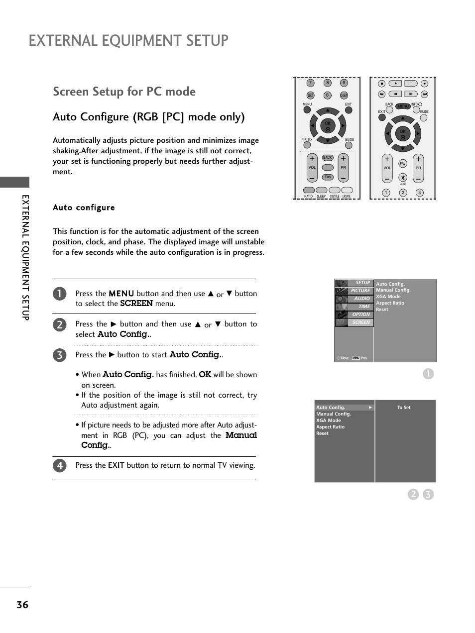 Screen setup for pc mode, Auto configure (rgb [pc] mode only), External equipment setup | External eq uipment setup, Button to select the screen menu. press the, Button and then use, Button to select auto config.. press the | LG 26LC4* User Manual | Page 38 / 120