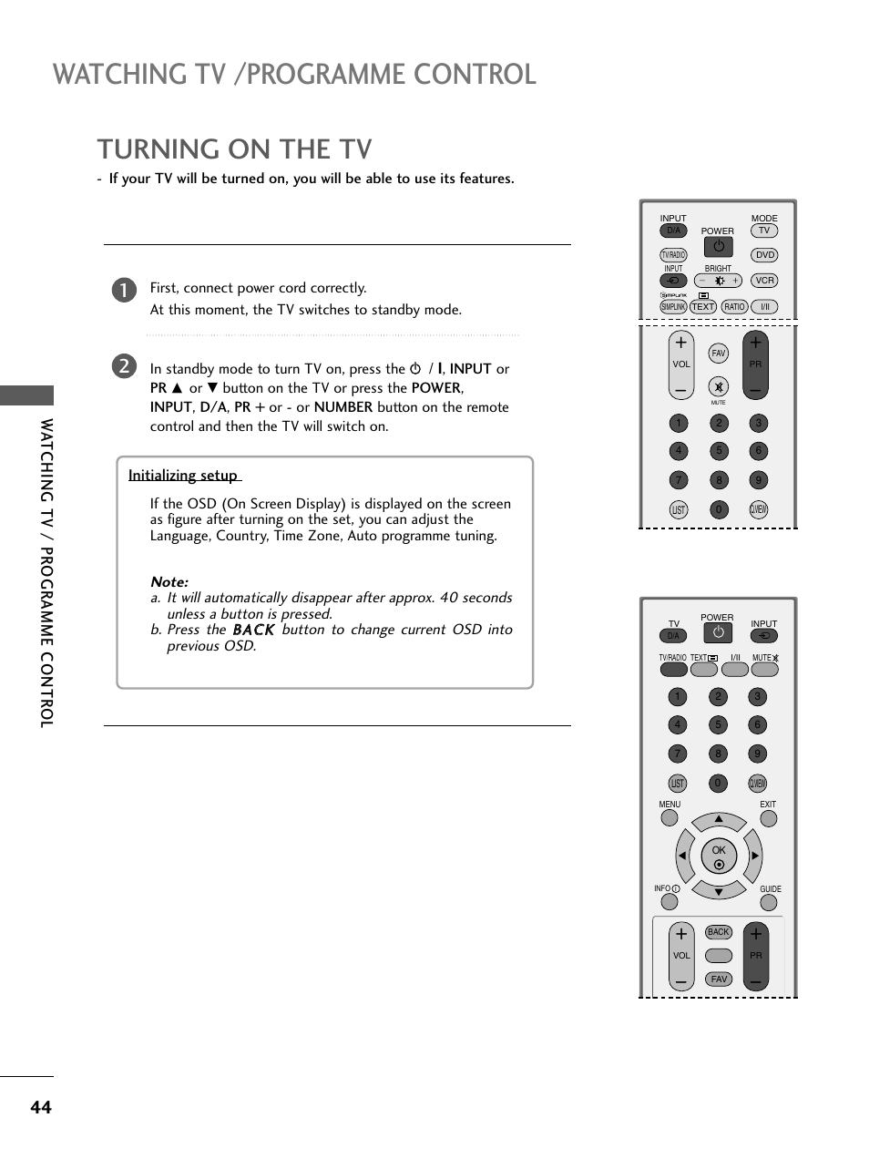 Turning on the tv, Watching tv /programme control, Wa tching tv / pr ogr amme contr ol | LG 26LC4* User Manual | Page 46 / 120
