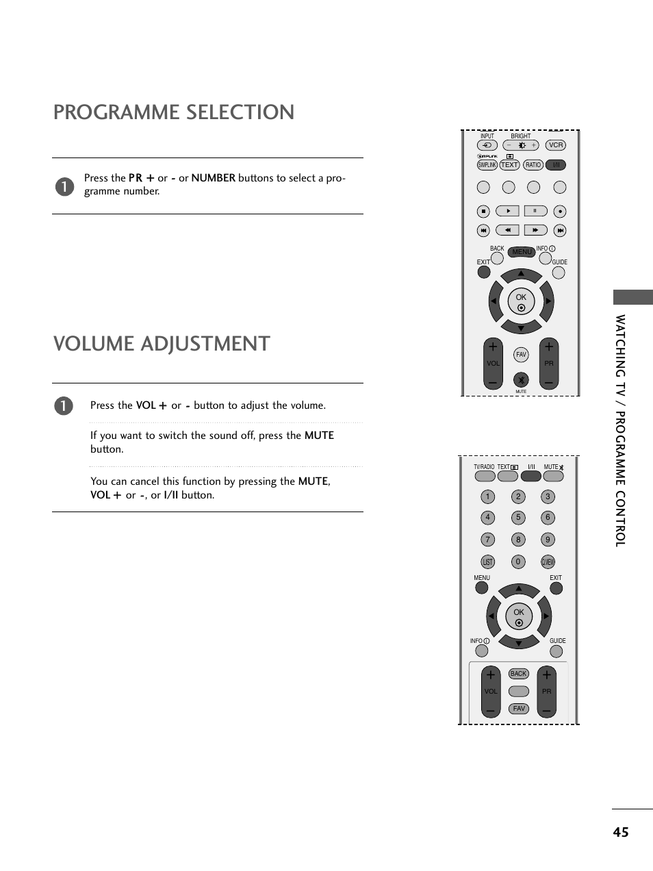 Programme selection, Volume adjustment, Wa tching tv / pr ogr amme contr ol | LG 26LC4* User Manual | Page 47 / 120