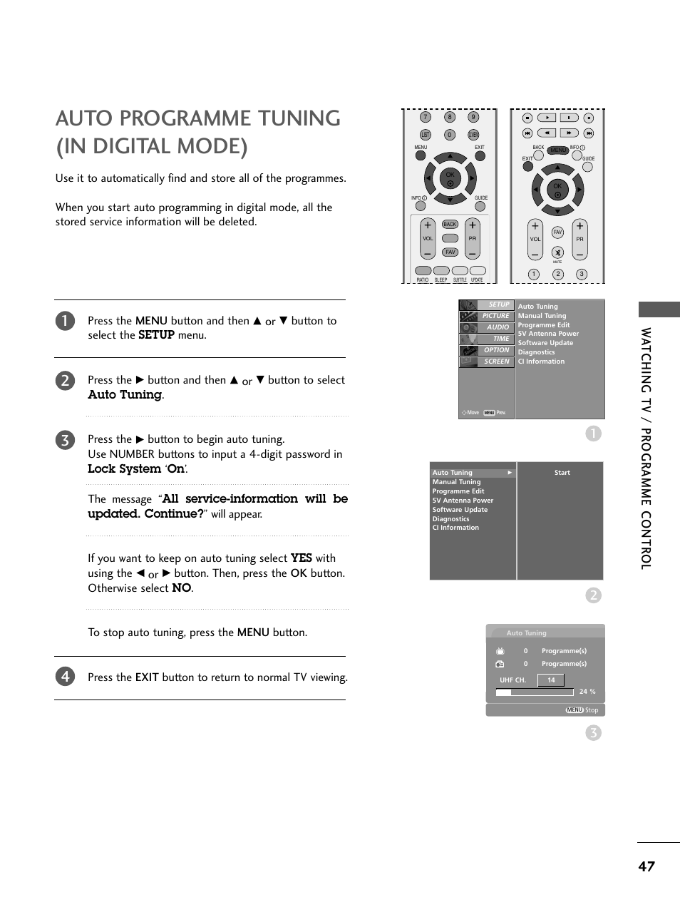 Auto programme tuning(in digital mode), Auto programme tuning (in digital mode), Wa tching tv / pr ogr amme contr ol | Press the menu button and then, Button to select the setup menu. press the, Button and then, Button to select auto tuning . press the | LG 26LC4* User Manual | Page 49 / 120