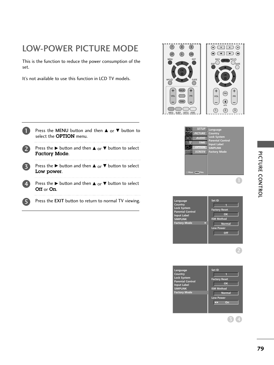 Low-power picture mode, Picture contr ol 4 3, Button to select the option menu. press the | Button and then, Button to select factory mode . press the, Button to select low power . press the | LG 26LC4* User Manual | Page 81 / 120