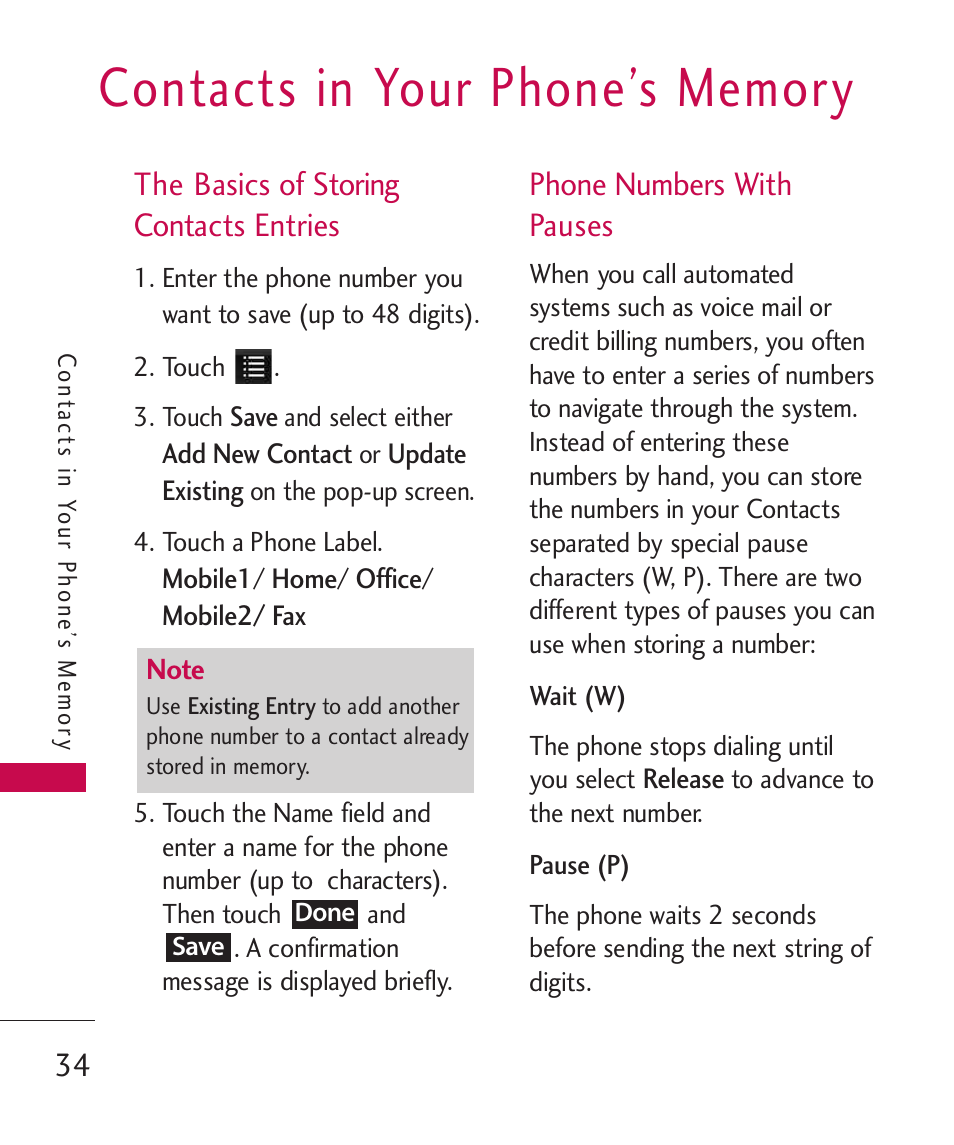 Contacts in your phone’s memory, The basics of storing contacts entries, Phone numbers with pauses | LG Bliss MMBB0345401(1.0) User Manual | Page 36 / 143