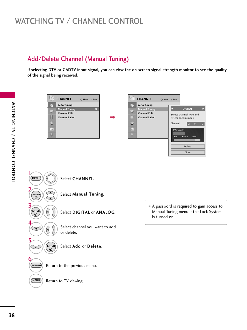 Add/delete channel (manual tuning), Watching tv / channel control, Wa tching tv / channel contr ol | LG 323DCH User Manual | Page 40 / 88