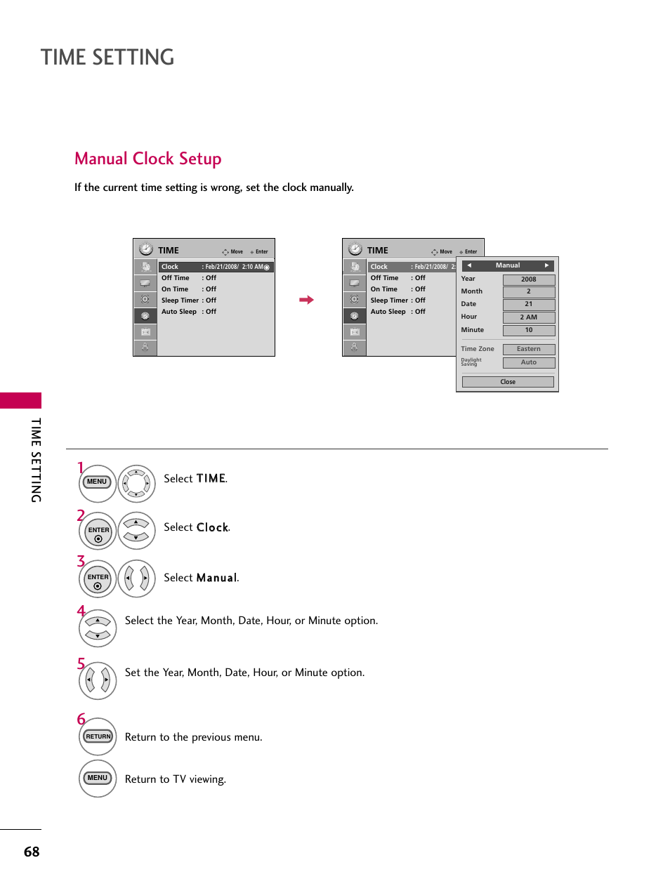 Manual clock setup, Time setting, Set the year, month, date, hour, or minute option | Return to the previous menu, Return to tv viewing | LG 323DCH User Manual | Page 70 / 88
