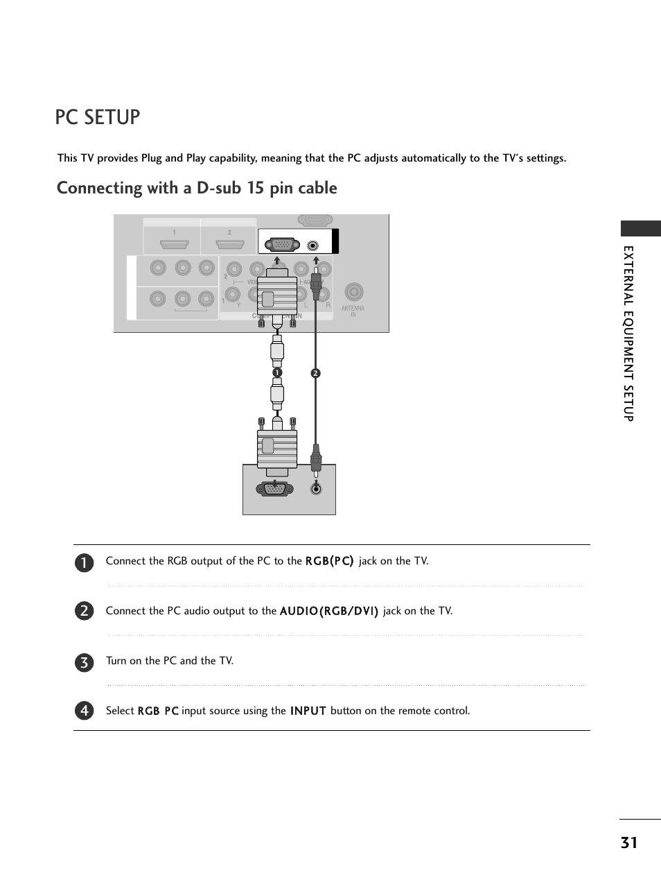 Pc setup, Connecting with a d-sub 15 pin cable, External eq uipment setup | LG 326*** User Manual | Page 33 / 116