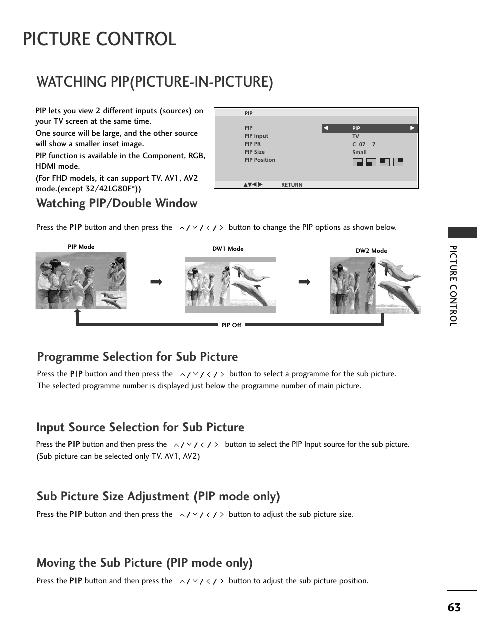 Picture control, Watching pip(picture-in-picture), Sub picture size adjustment (pip mode only) | Moving the sub picture (pip mode only), Input source selection for sub picture, Programme selection for sub picture, Watching pip/double window | LG 326*** User Manual | Page 65 / 116