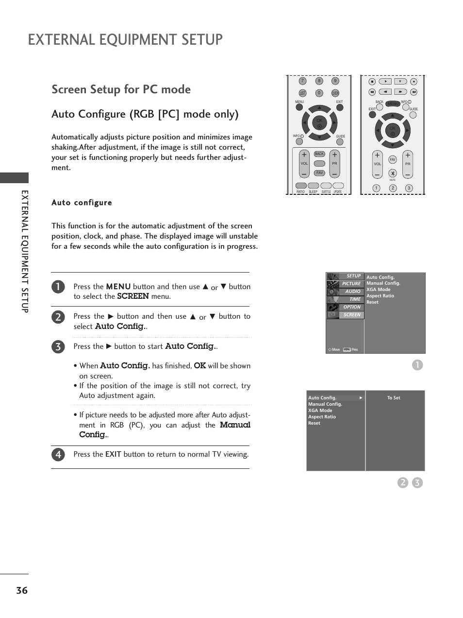 Screen setup for pc mode, Auto configure (rgb [pc] mode only), External equipment setup | External eq uipment setup, Button to select the screen menu. press the, Button and then use, Button to select auto config.. press the | LG 26LC5 User Manual | Page 38 / 120