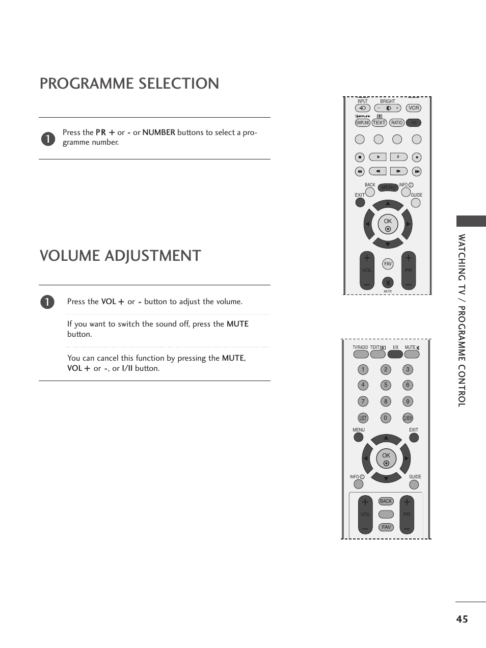 Programme selection, Volume adjustment, Wa tching tv / pr ogr amme contr ol | LG 26LC5 User Manual | Page 47 / 120