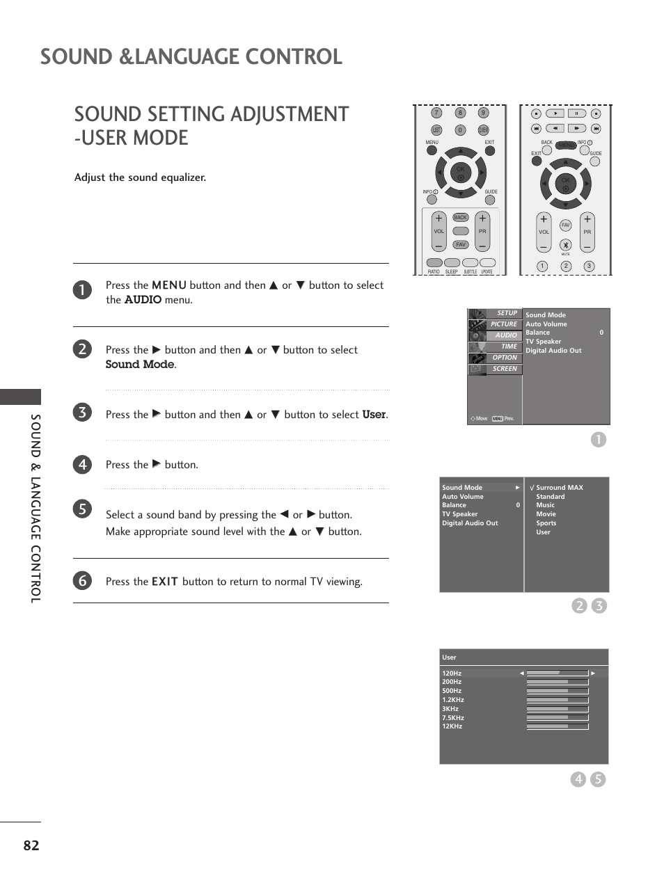 Sound setting adjustment-user mode, Sound &language control, Sound setting adjustment -user mode | Sound & langu a ge contr ol, Button to select the audio menu. press the, Button and then, Button to select sound mode . press the, Button to select user. press the, Button. select a sound band by pressing the, Button. make appropriate sound level with the | LG 26LC5 User Manual | Page 84 / 120