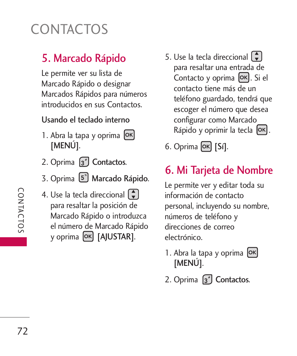 Contactos, Marcado rápido, Mi tarjeta de nombre | LG ELLIPSE 9250  ES User Manual | Page 240 / 351