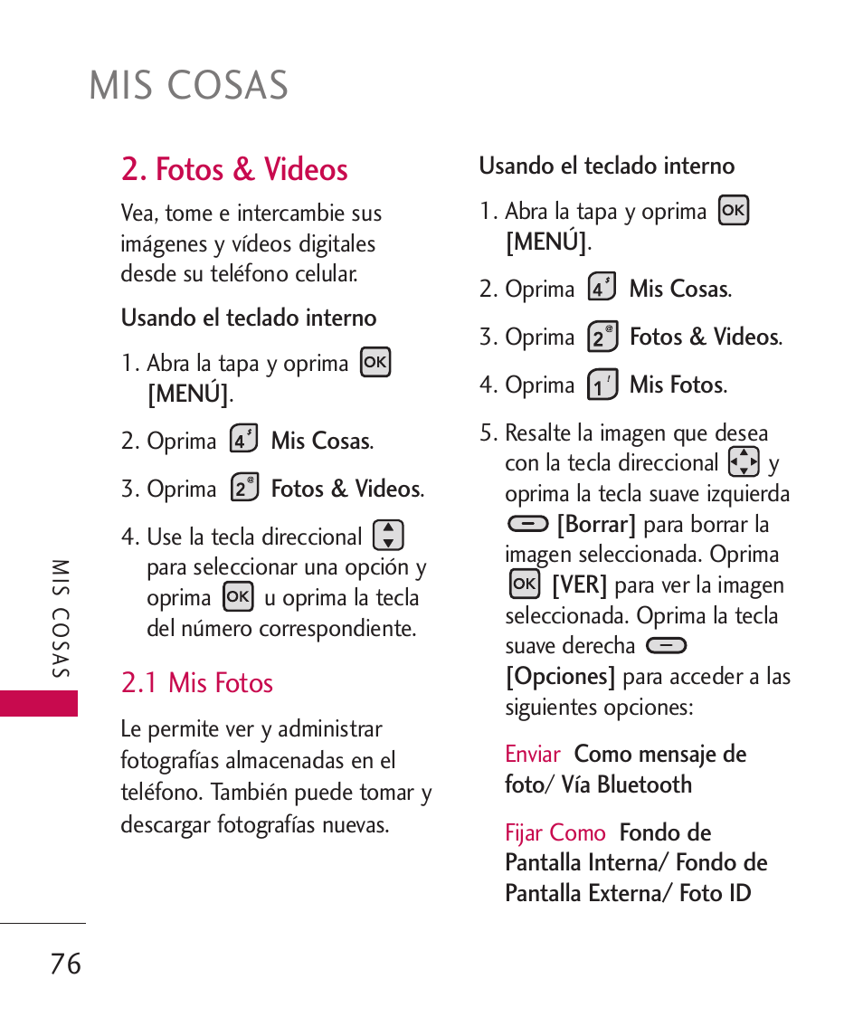 Mis cosas, Fotos & videos, 1 mis fotos | LG ELLIPSE 9250  ES User Manual | Page 244 / 351