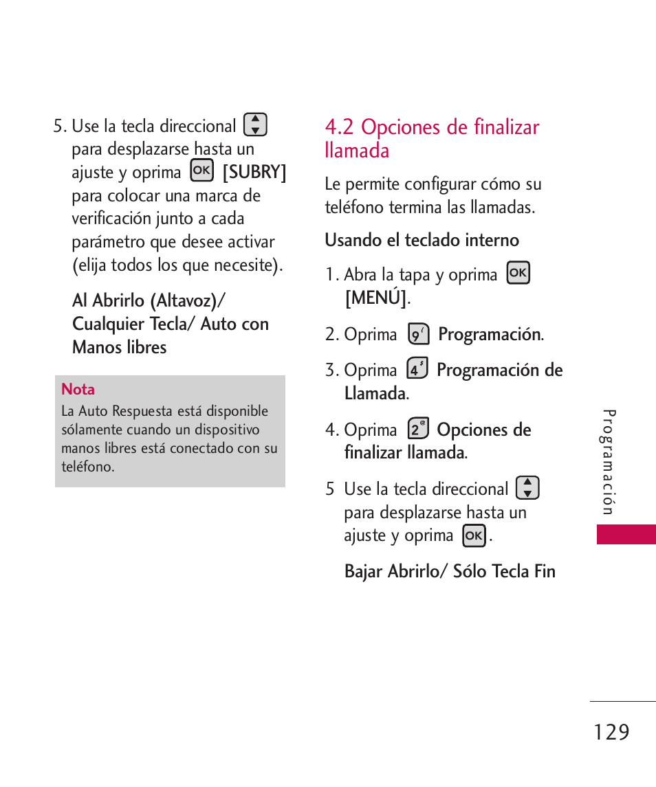 2 opciones de finalizar llamada | LG ELLIPSE 9250  ES User Manual | Page 297 / 351