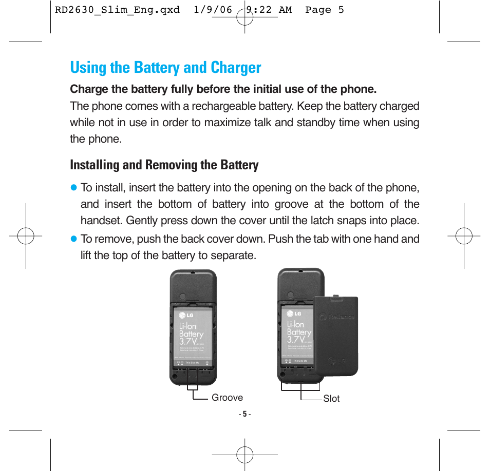 Using the battery and charger, Installing and removing the battery | LG -RD2630 User Manual | Page 7 / 68