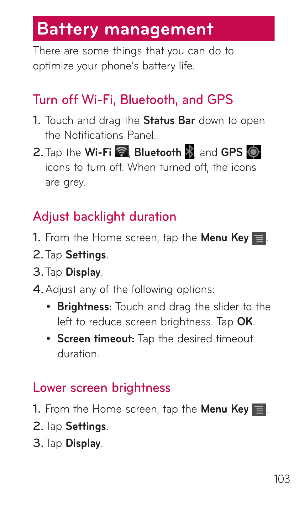 Battery management, Turn off wi-fi, bluetooth, and gps, Adjust backlight duration | Lower screen brightness | LG DOUBLEPLAY MFL67441301 User Manual | Page 103 / 196