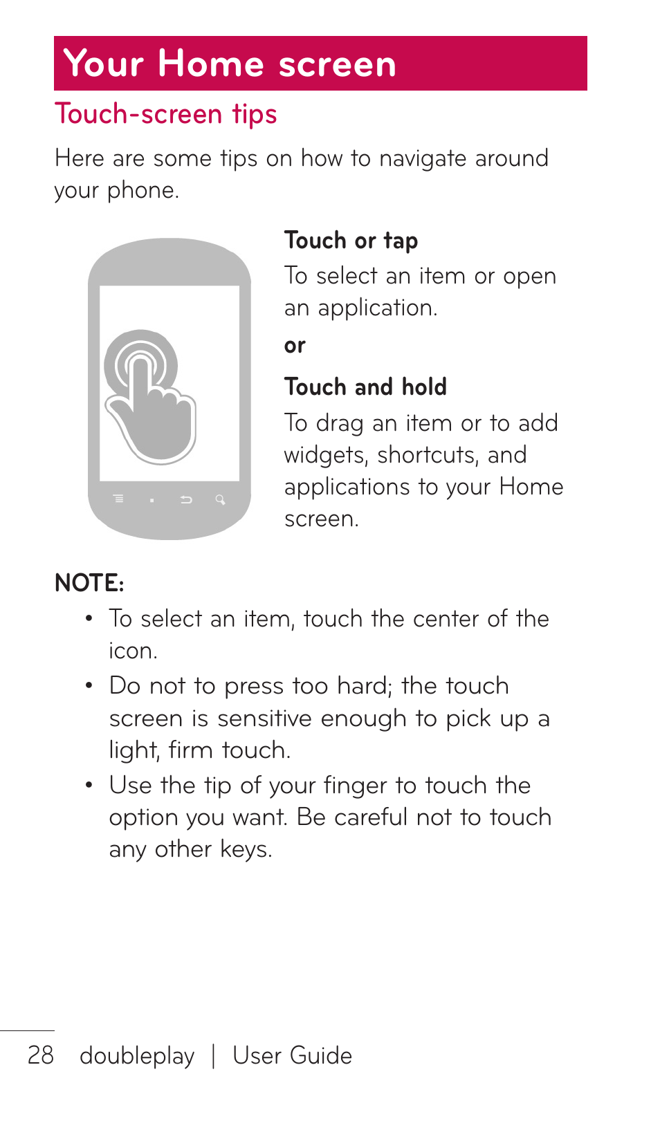 Your home screen, Touch-screen tips | LG DOUBLEPLAY MFL67441301 User Manual | Page 28 / 196