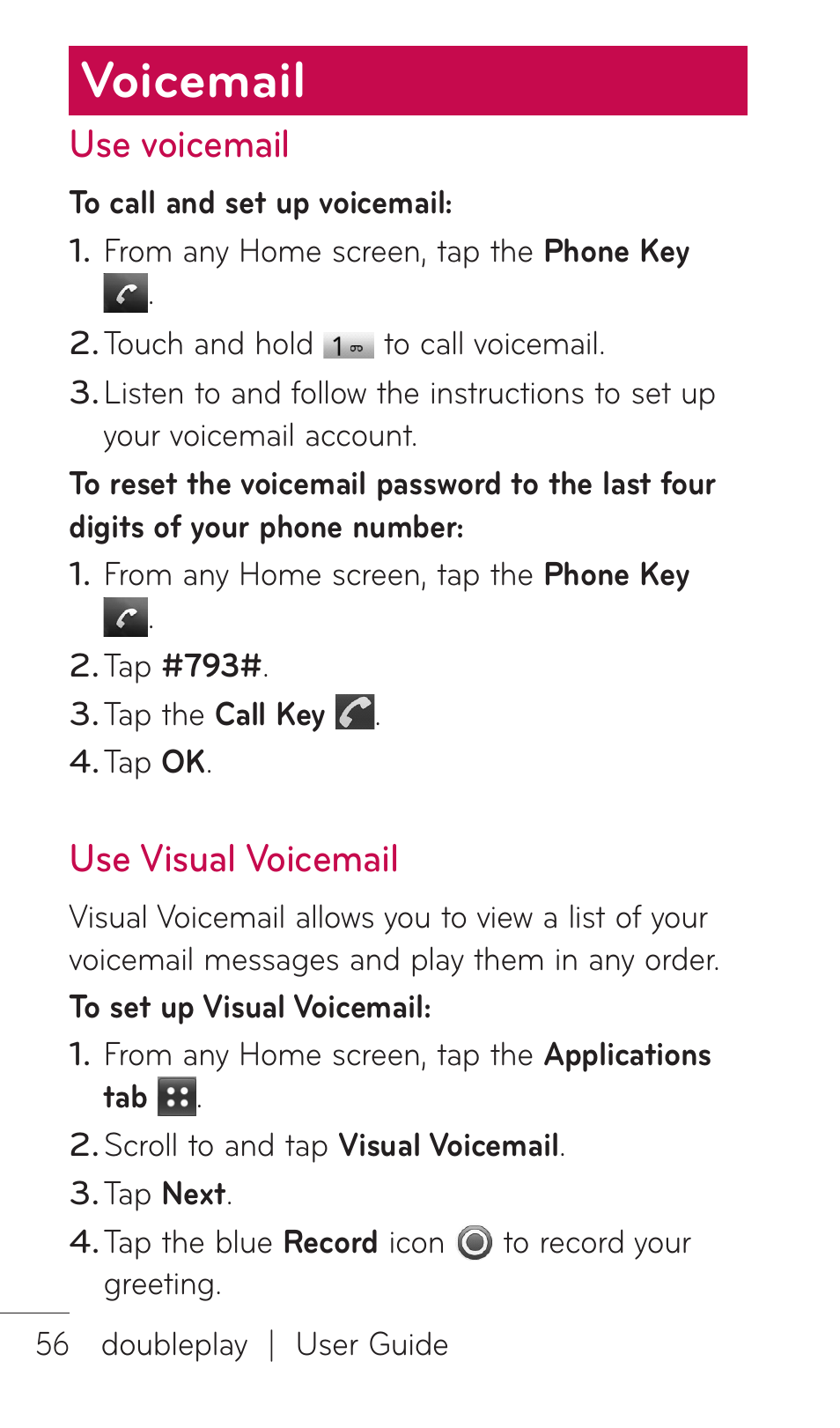 Voicemail, Use voicemail, Use visual voicemail | LG DOUBLEPLAY MFL67441301 User Manual | Page 56 / 196