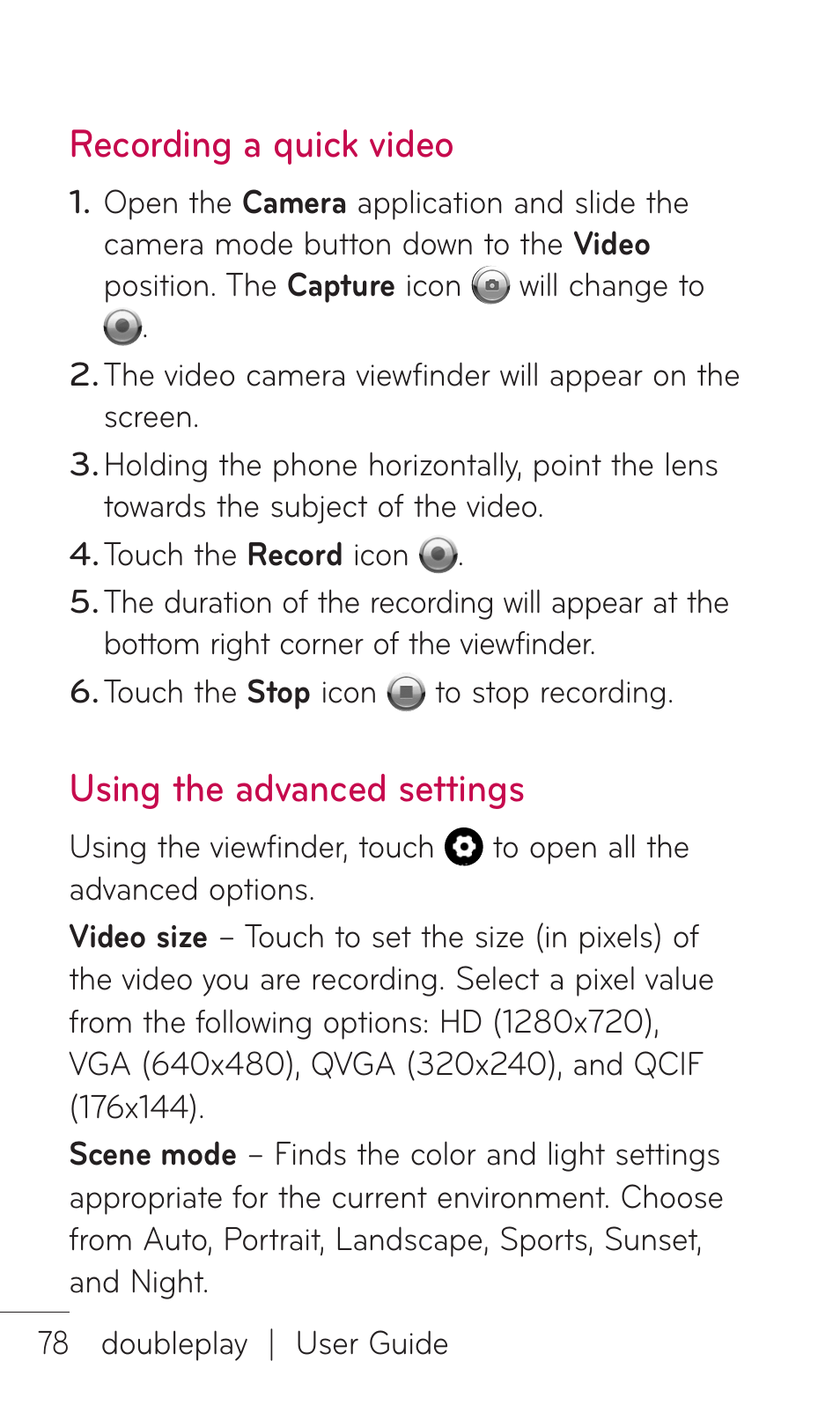 Recording a quick video, Using the advanced settings | LG DOUBLEPLAY MFL67441301 User Manual | Page 78 / 196