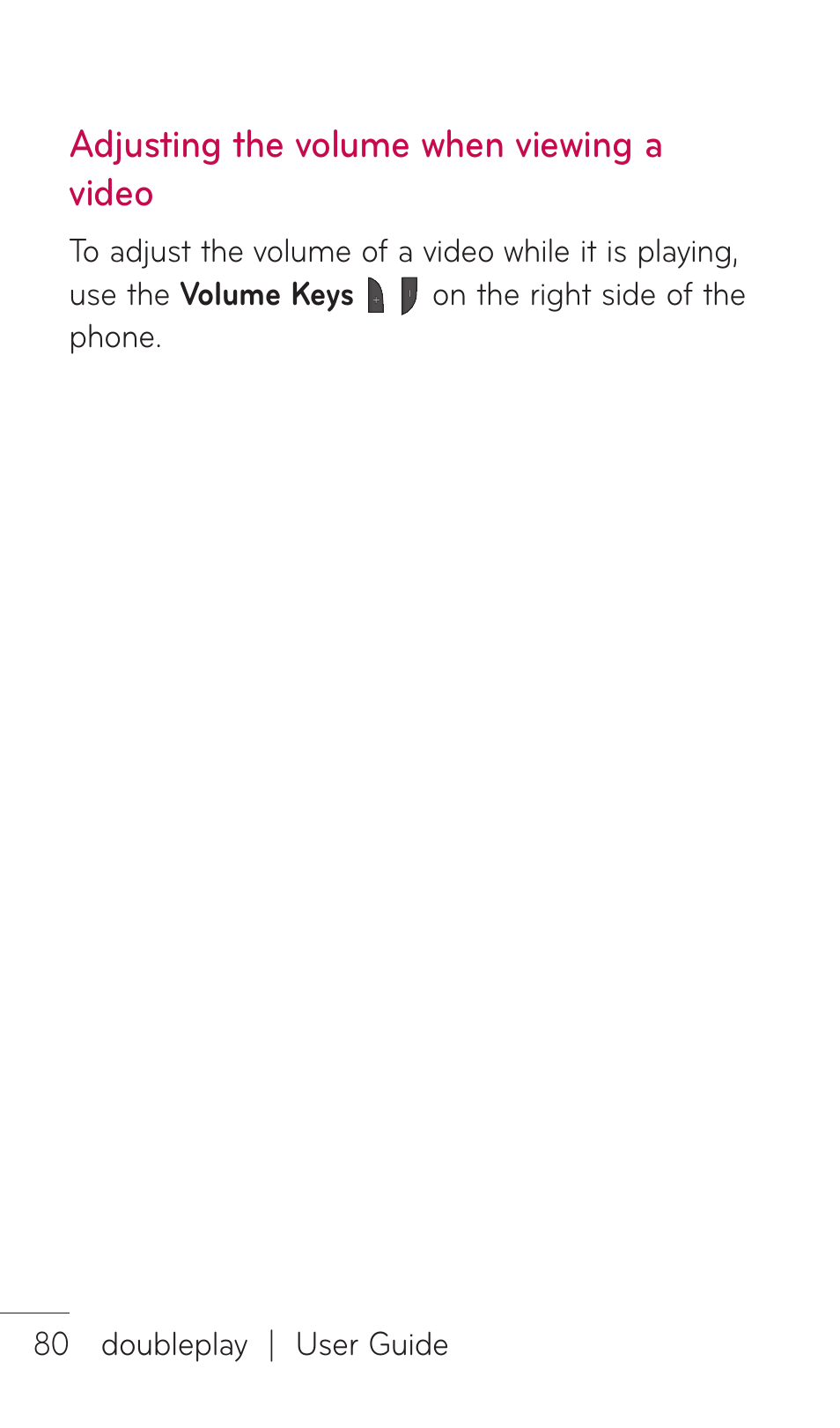 Adjusting the volume when viewing a video | LG DOUBLEPLAY MFL67441301 User Manual | Page 80 / 196