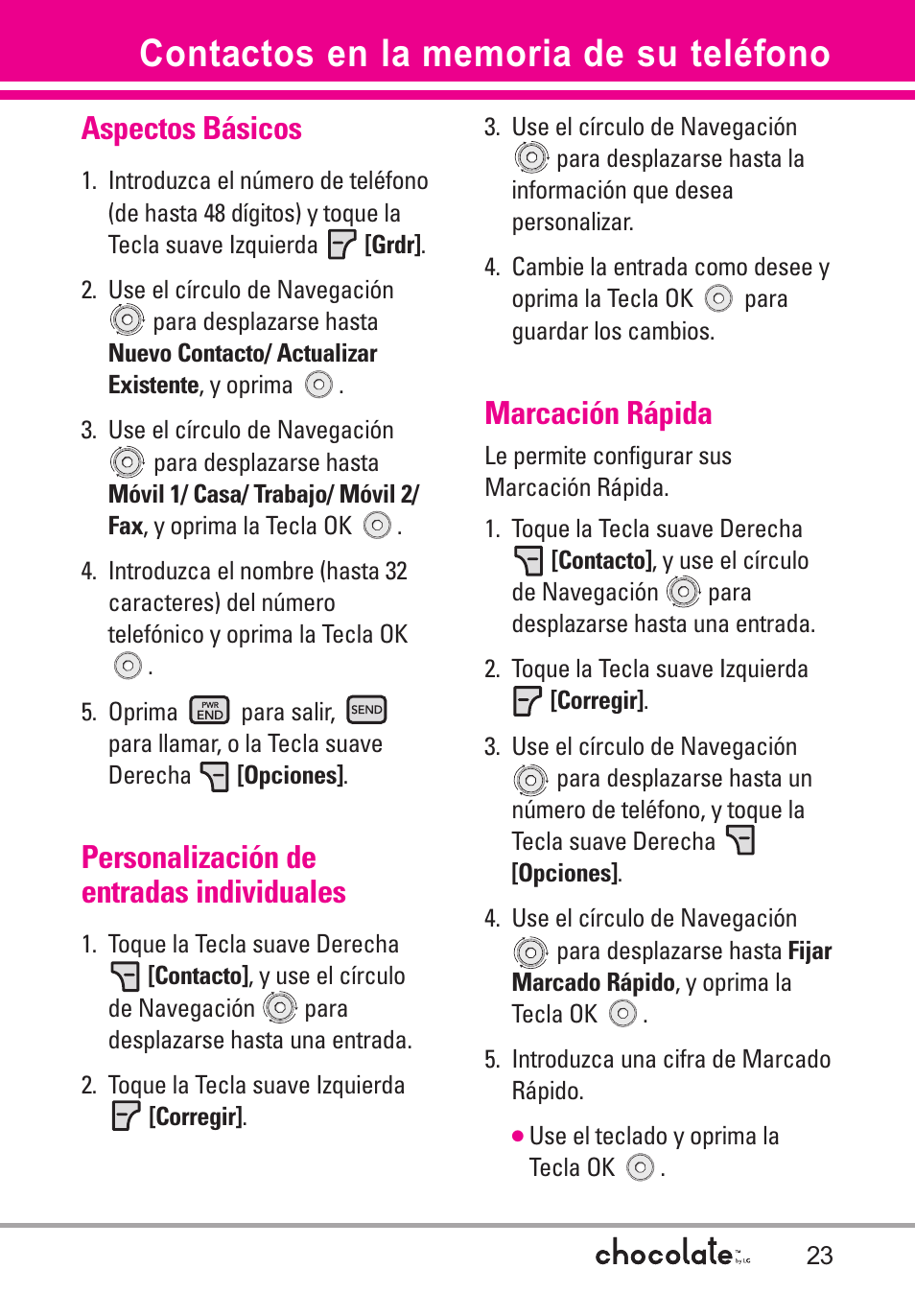 Contactos en la memoria de s, Aspectos básicos, Personalización de entradas | Marcación rápida, Contactos en la memoria de su teléfono, Personalización de entradas individuales | LG Chocolate User Manual | Page 148 / 262