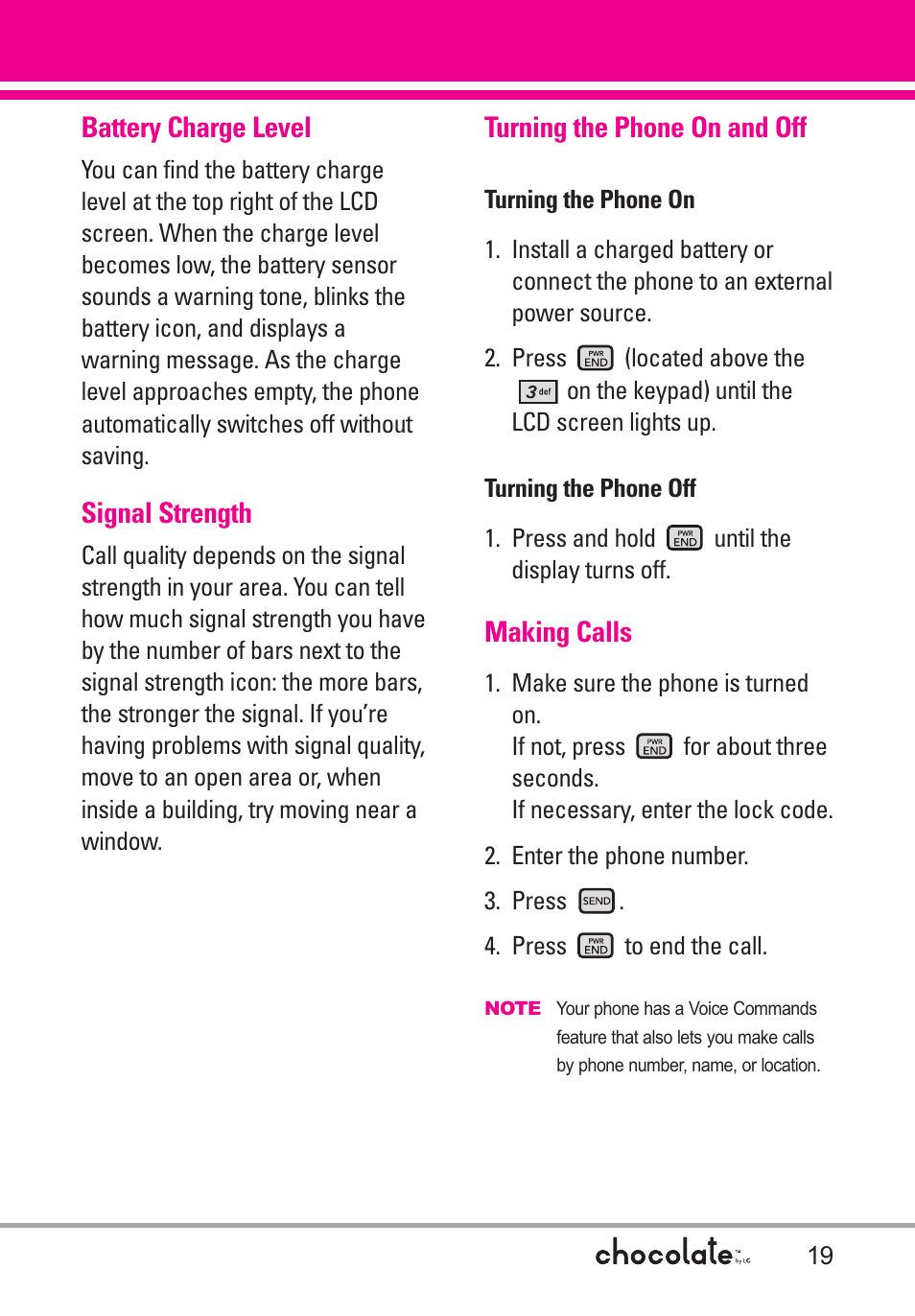 Battery charge level, Signal strength, Turning the phone on and off | Turning the phone on, Turning the phone off, Making calls | LG Chocolate User Manual | Page 21 / 262