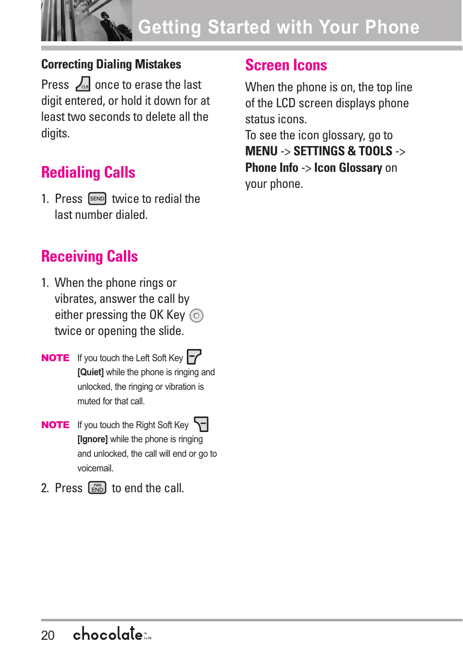 Correcting dialing mistakes, Redialing calls, Receiving calls | Screen icons, Getting started with your phone | LG Chocolate User Manual | Page 22 / 262