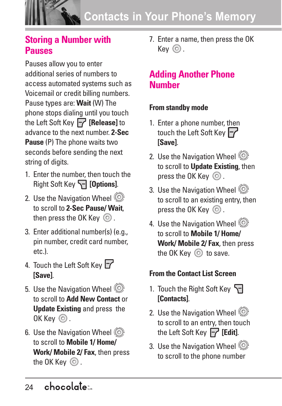 Storing a number with pauses, Adding another phone number | LG Chocolate User Manual | Page 26 / 262