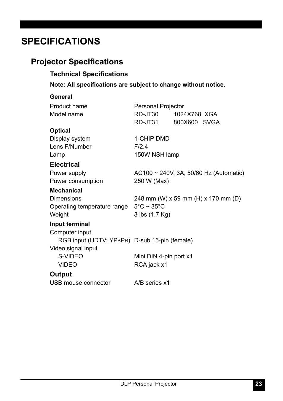 Specifications, Technical specifications, Product name | Personal projector, Model name, Rd-jt30 1024x768 xga, Rd-jt31 800x600 svga, Display system, Chip dmd, Lens f/number | LG RD-JT30 User Manual | Page 27 / 29