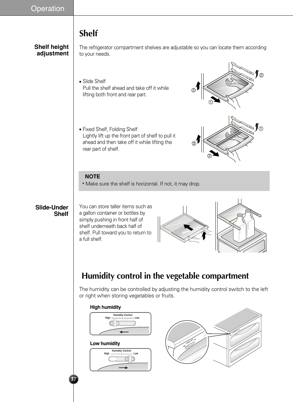 Shelf, Humidity control in the vegetable compartment, Operation | Shelf height adjustment, Slide-under shelf | LG LSC27990TT User Manual | Page 37 / 191