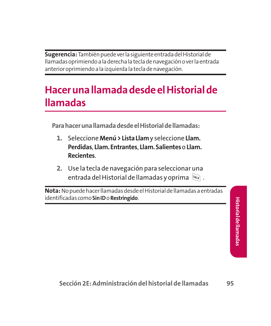 Hacer una llamada desde el historial de llamadas | LG 160 User Manual | Page 305 / 416