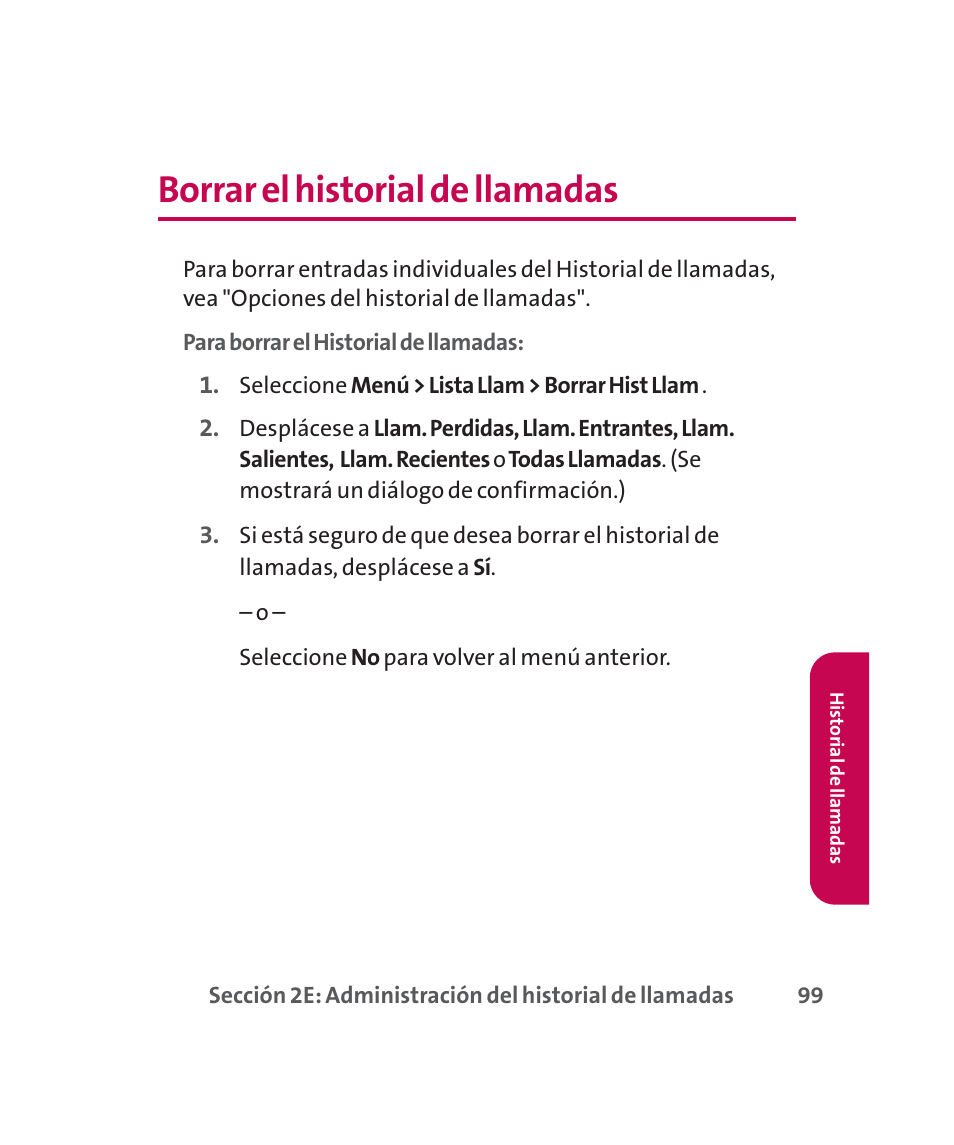 Borrar el historial de llamadas | LG 160 User Manual | Page 309 / 416