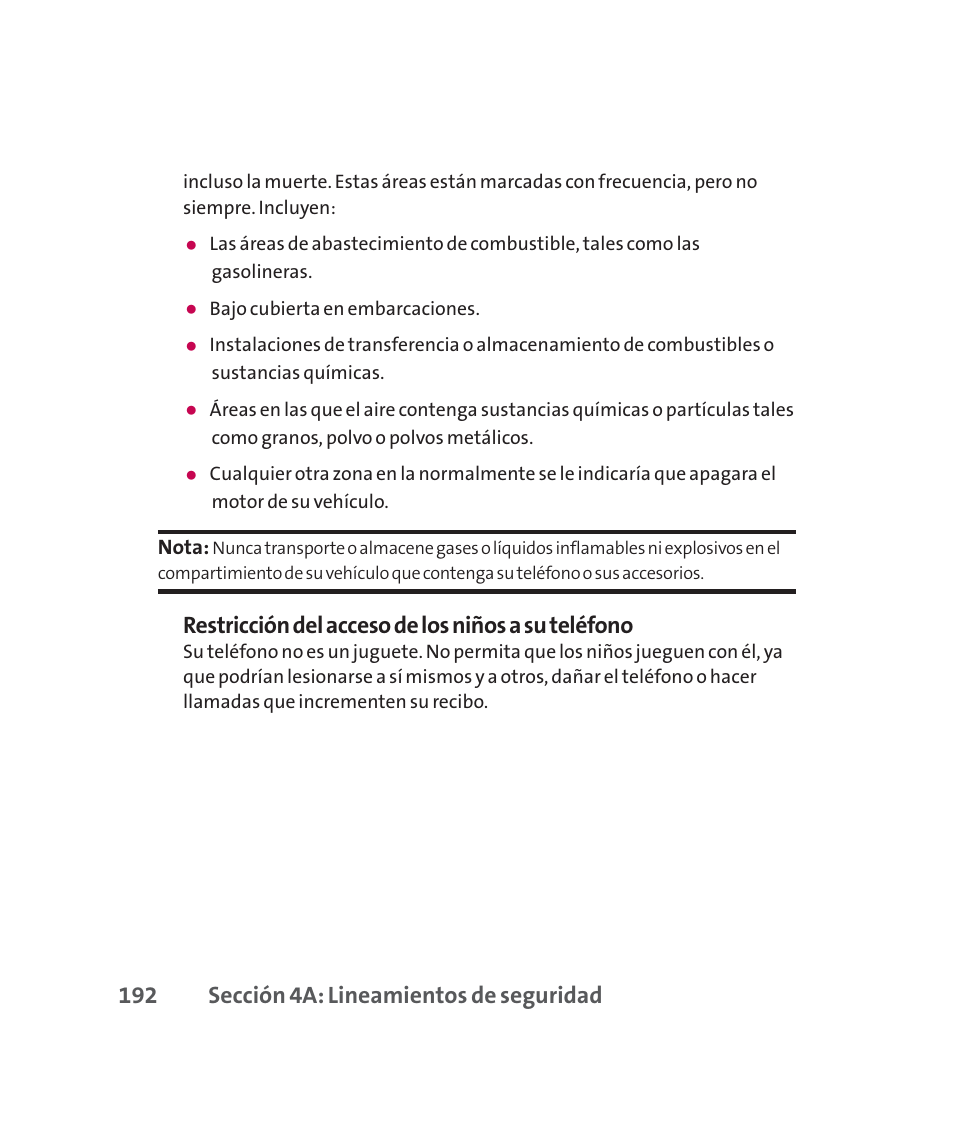 192 sección 4a: lineamientos de seguridad, Restricción del acceso de los niños a su teléfono | LG 160 User Manual | Page 402 / 416